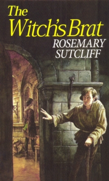 The Witch's Brat, Paperback / softback Book The Witch's Brat, Paperback / softback Book