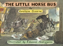 The Little Horse Bus, Paperback Book The Little Horse Bus, Paperback Book