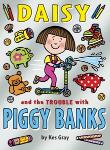 Daisy and the Trouble with Piggy Banks, Paperback Book Daisy and the Trouble with Piggy Banks, Paperback Book