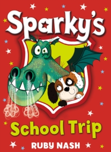 Sparky's School Trip, Paperback Book Sparky's School Trip, Paperback Book