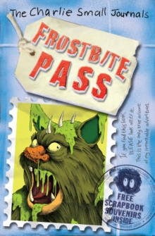 Charlie Small: Frostbite Pass, Paperback / softback Book Charlie Small: Frostbite Pass, Paperback / softback Book