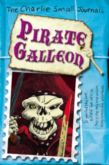 Charlie Small: Pirate Galleon, Paperback / softback Book Charlie Small: Pirate Galleon, Paperback / softback Book