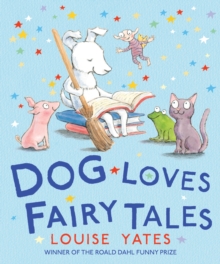 Dog Loves Fairy Tales, Paperback Book Dog Loves Fairy Tales, Paperback Book