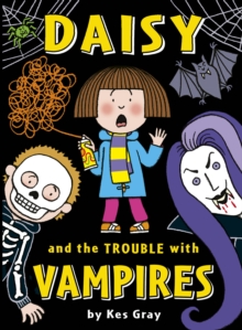 Daisy and the Trouble with Vampires, Paperback Book Daisy and the Trouble with Vampires, Paperback Book