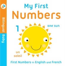 Bilingual Baby English-French First Numbers, Board book Book Bilingual Baby English-French First Numbers, Board book Book