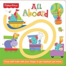 Follow Me - All Aboard, Board book Book Follow Me - All Aboard, Board book Book