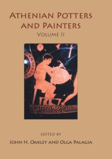 Athenian Potters and Painters : Volume II