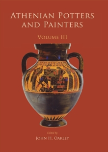 Athenian Potters and Painters III, Hardback Book Athenian Potters and Painters III, Hardback Book