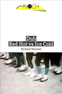 Dub : Red Hot vs Ice Cold