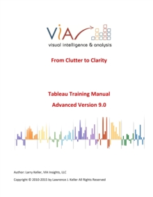 Tableau Training Manual Version 9.0 Advanced