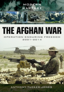 The Afghan War : Operation Enduring Freedom 2001-2014, Paperback Book The Afghan War : Operation Enduring Freedom 2001-2014, Paperback Book