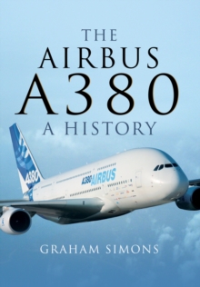 Airbus A380 - a History, Hardback Book Airbus A380 - a History, Hardback Book