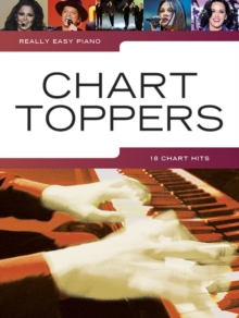 Really Easy Piano : Chart Toppers, Paperback Book Really Easy Piano : Chart Toppers, Paperback Book