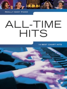 Really Easy Piano : All-Time Hits, Paperback Book Really Easy Piano : All-Time Hits, Paperback Book