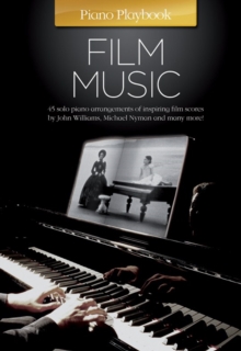 Piano Playbook : Film Music, Paperback Book Piano Playbook : Film Music, Paperback Book