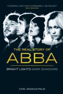 Abba: Bright Lights Dark Shadows, Paperback Book Abba: Bright Lights Dark Shadows, Paperback Book