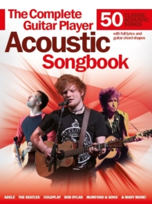 The Complete Guitar Player : Acoustic Songbook