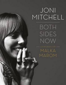 Joni Mitchell : Both Sides Now, Hardback Book Joni Mitchell : Both Sides Now, Hardback Book