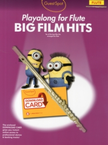Guest Spot : Big Film Hits Playalong for Flute (Book/Audio Download), Mixed media product Book Guest Spot : Big Film Hits Playalong for Flute (Book/Audio Download), Mixed media product Book