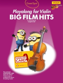 Guest Spot : Big Film Hits Playalong for Violin (Book/Audio Download), Mixed media product Book Guest Spot : Big Film Hits Playalong for Violin (Book/Audio Download), Mixed media product Book