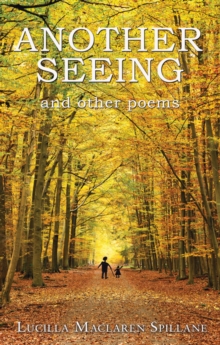 Another Seeing and Other Poems, Paperback / softback Book Another Seeing and Other Poems, Paperback / softback Book