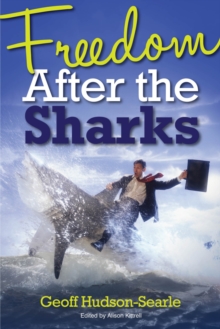 Freedom After The Sharks, Paperback / softback Book Freedom After The Sharks, Paperback / softback Book