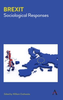 Brexit : Sociological Responses, Hardback Book Brexit : Sociological Responses, Hardback Book