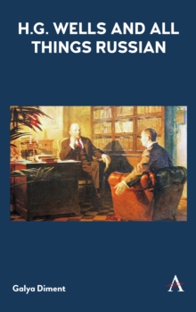H.G. Wells and All Things Russian, Hardback Book H.G. Wells and All Things Russian, Hardback Book