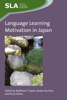 Language Learning Motivation in Japan, Paperback Book Language Learning Motivation in Japan, Paperback Book