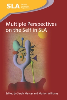 Multiple Perspectives on the Self in SLA