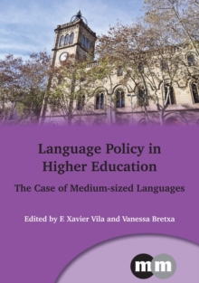 Language Policy in Higher Education : The Case of Medium-Sized Languages