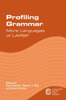 Profiling Grammar : More Languages of LARSP