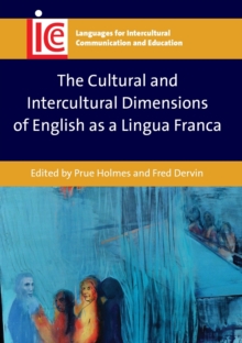 The Cultural and Intercultural Dimensions of English as a Lingua Franca, Hardback Book The Cultural and Intercultural Dimensions of English as a Lingua Franca, Hardback Book