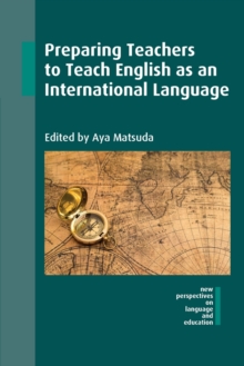 Preparing Teachers to Teach English as an International Language, Paperback Book Preparing Teachers to Teach English as an International Language, Paperback Book