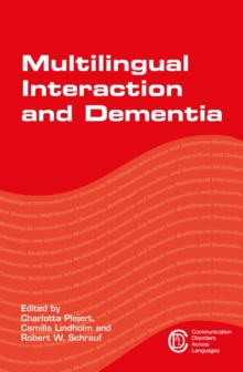 Multilingual Interaction and Dementia