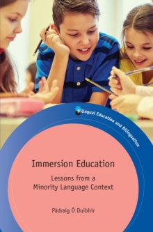 Immersion Education : Lessons from a Minority Language Context