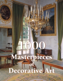 1000 Masterpieces of Decorative Art