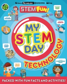 My STEM Day - Technology, Paperback / softback Book My STEM Day - Technology, Paperback / softback Book