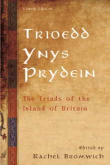 Trioedd Ynys Prydein : The Triads of the Island of Britain