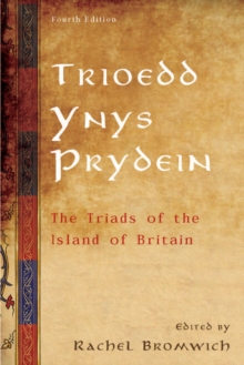 Trioedd Ynys Prydein : The Triads of the Island of Britain