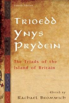 Trioedd Ynys Prydein : The Triads of the Island of Britain