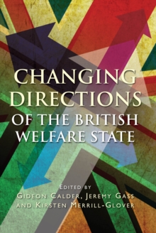 Changing Directions of the British Welfare State