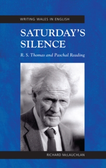 Saturday's Silence : R. S. Thomas and Paschal Reading