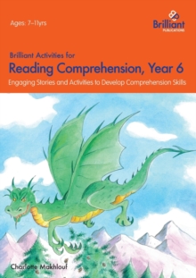Brilliant Activities for Reading Comprehension, Year 6 (2nd Ed) : Engaging Stories and Activities to Develop Comprehension Skills, Paperback Book Brilliant Activities for Reading Comprehension, Year 6 (2nd Ed) : Engaging Stories and Activities to Develop Comprehension Skills, Paperback Book
