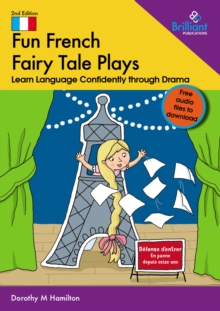 Fun French Fairy Tale Plays : Learn Language Confidently through Drama
