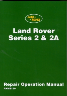 Land Rover 2 and 2A Repair Operation Manual, Paperback Book Land Rover 2 and 2A Repair Operation Manual, Paperback Book
