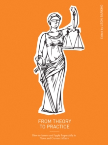 From Theory to Practice : How to Assess and Apply Impartiality in News and Current Affairs