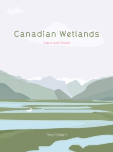 Canadian Wetlands : Places and People