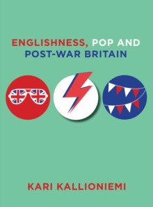 Englishness, Pop and Post-War Britain