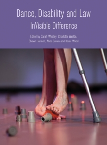 Dance, Disability and Law : InVisible Difference